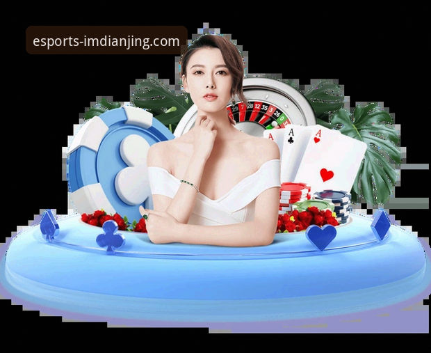 im电竞娱乐安卓版 im电竞娱乐安卓版全面评测:从下载到实战,新手一站式指南